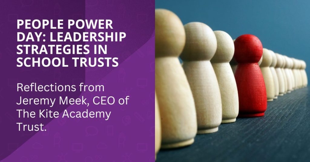 A-Sneak-Peak-into-People-Power-Day-Leadership-Strategies-in-School-Trusts