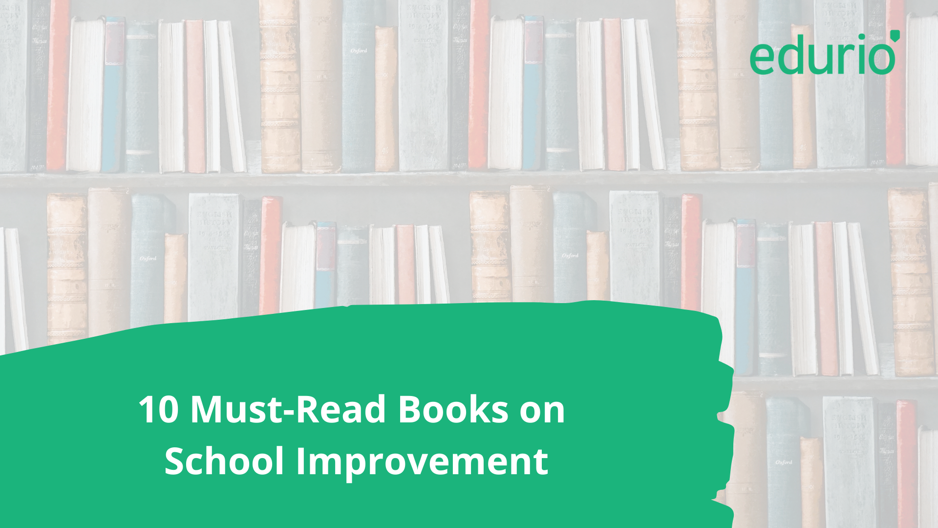 10-must-read-books-on-school-improvement-edurio